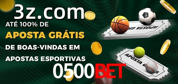 0500BETbet Ate 100% de Aposta Gratis